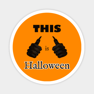 This is Halloween Funny Grunge Magnet